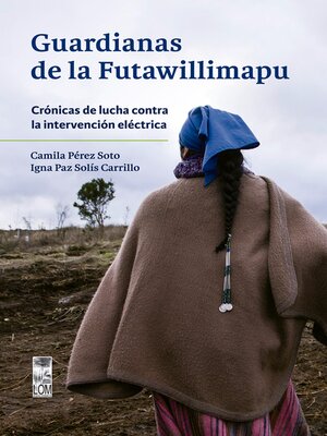 cover image of Guardianas de la Futawillimapu